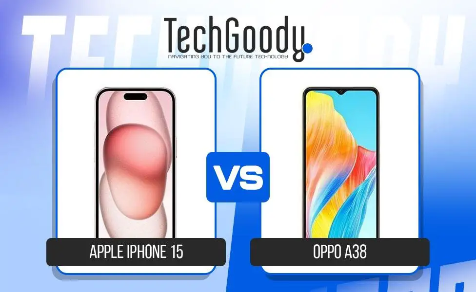 Image of Apple iPhone 15 vs Oppo A38 Comparison