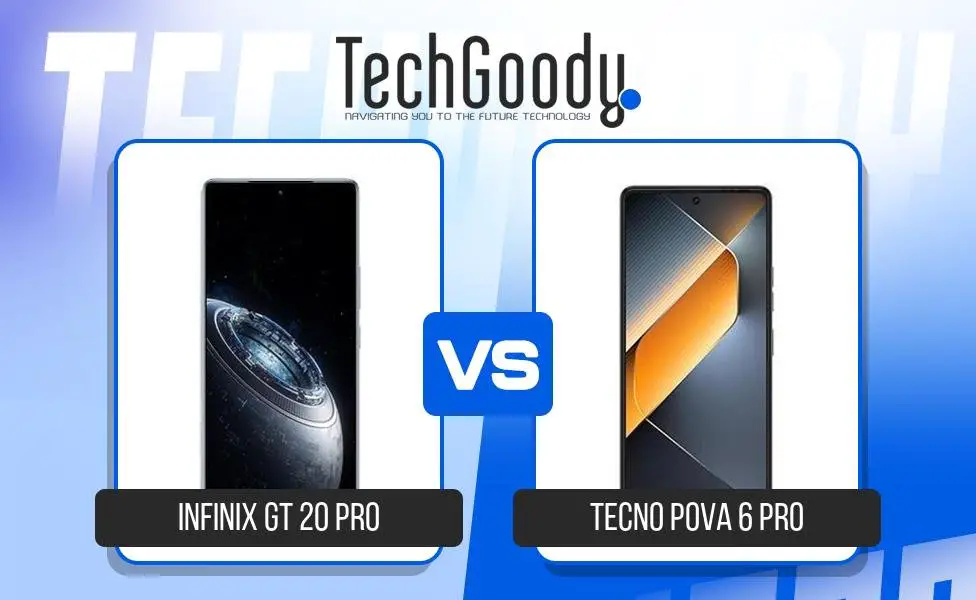 Image of Infinix GT 20 Pro vs Tecno Pova 6 Pro Comparison