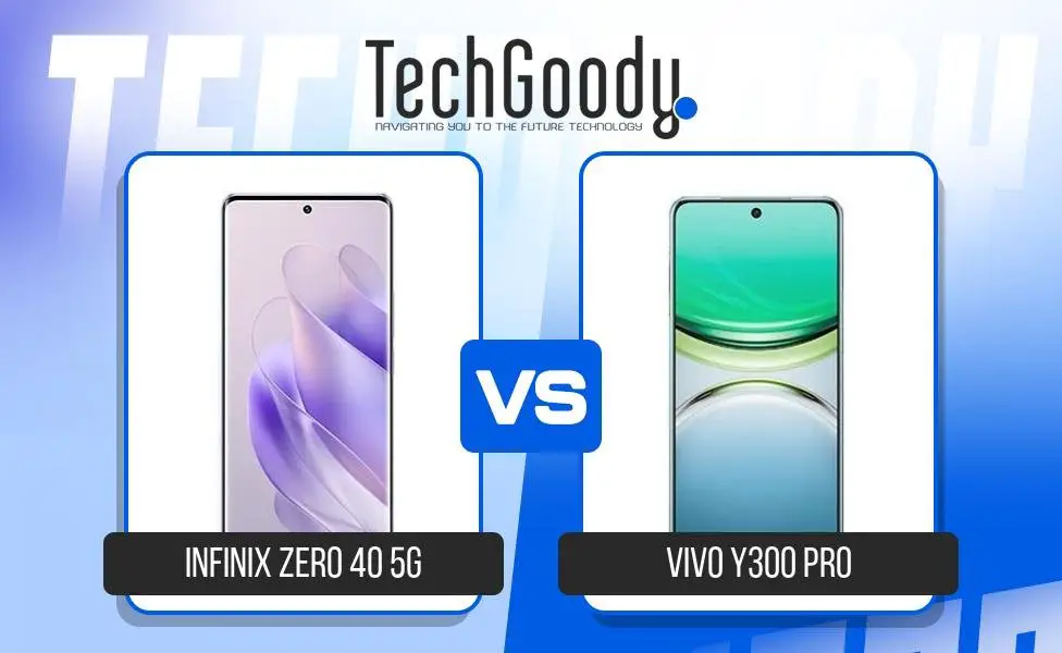 Image of Infinix Zero 40 5G vs Vivo Y300 Pro Comparison