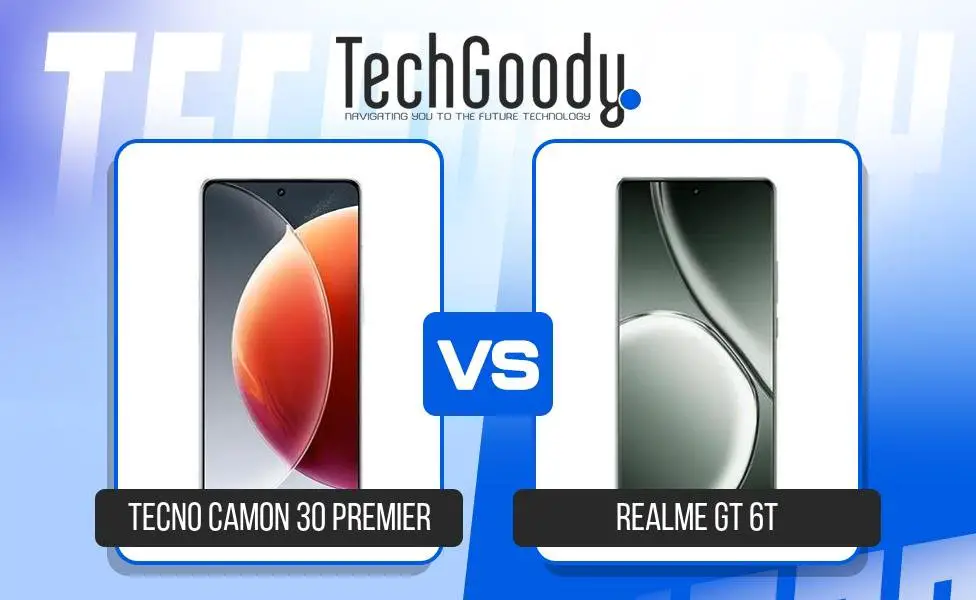 Image of Tecno Camon 30 Premier vs Realme GT 6T Comparison