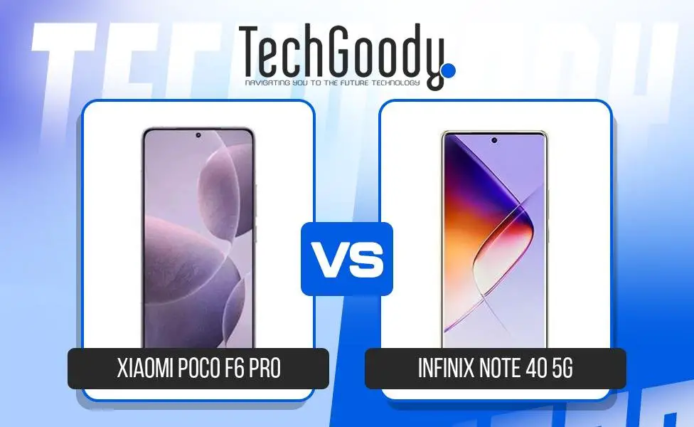 Image of Xiaomi Poco F6 Pro vs Infinix Note 40 5G Comparison